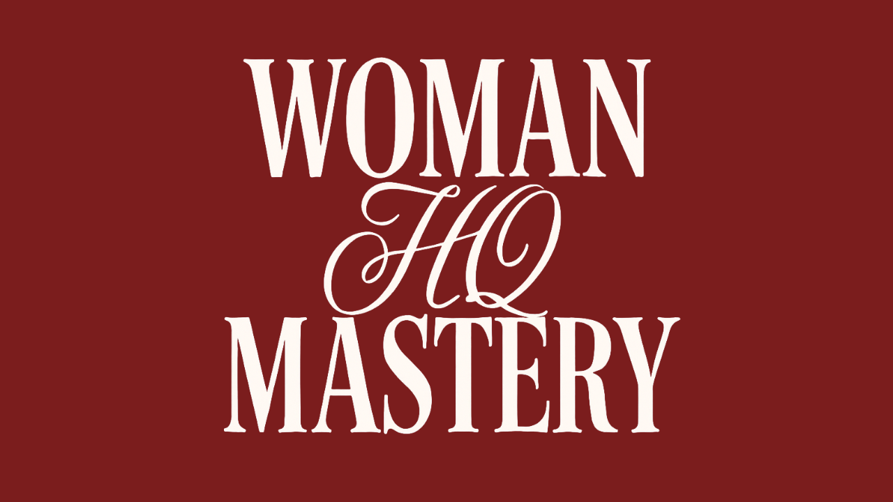 Woman Mastery HQ